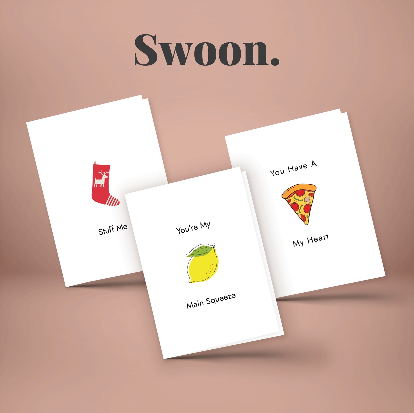 Swoon Cards: "You're My Main Squeeze" Greeting Card