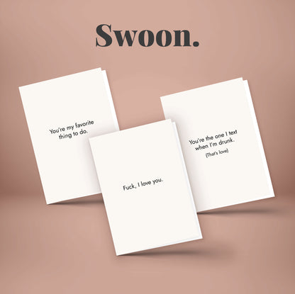 Swoon Cards: "You're The One I Text When I'm Drunk. (That's Love)." Greeting Card